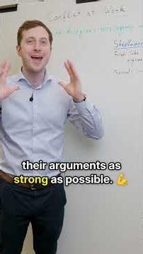 The Steelman Technique: De-escalating Workplace Conflicts
