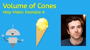 Volume of Cones Help Video: Example A