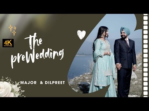 Latest Prewedding 2026 II Major & Dilpreet II GS Photography Morinda Mob:-959246001