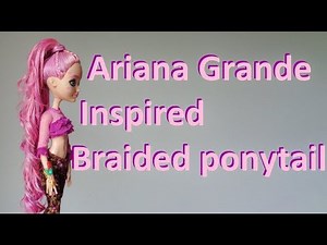 Ariana Grande Doll hair | CELEBRITY HAIR CHALLENGE | Braided high ponytail tutorial