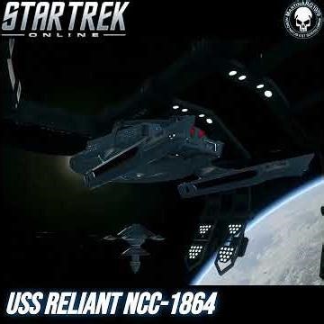 USS RELIANT NCC-1864 #startrekonline