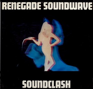 Renegade Soundwave - Soundclash