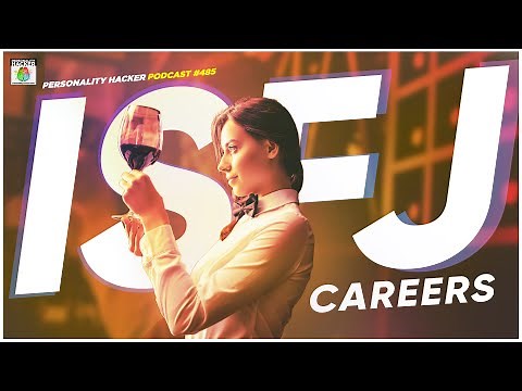 ISFJ Careers - 4 Work Styles Of The Personality Type | Ep 485 | PersonalityHacker.com