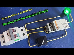 How to Wire a Contactor | Working Principle Explained Simply