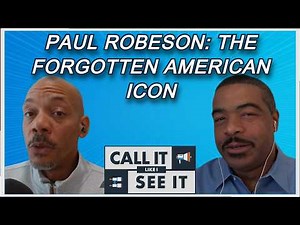 Paul Robeson, the World Famous, Trailblazing Icon that was Erased from History