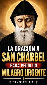 Prayer to Saint Charbel to ask for an urgent miracle