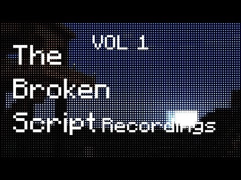 | The Broken Script Recordings VOL 1 | FT: 3a n' Verz |