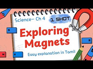 Exploring Magnets (Tamil) | NCERT Class 6 | Science Chapter 4 | One Shot #basicstobrain #ncertseries