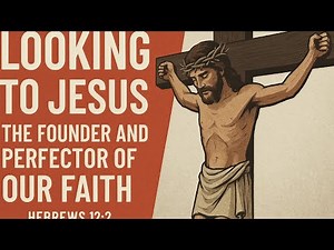 Fixing Our Eyes on Jesus / Hebrews 12 : 2 Explained and Encouraged .