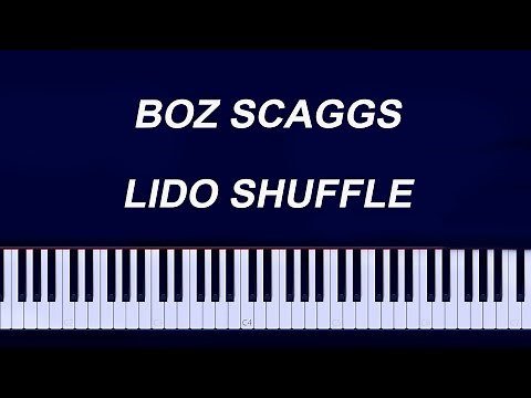 Boz Scaggs - Lido Shuffle Piano Tutorial