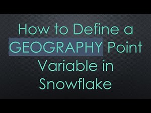 How to Define a GEOGRAPHY Point Variable in Snowflake