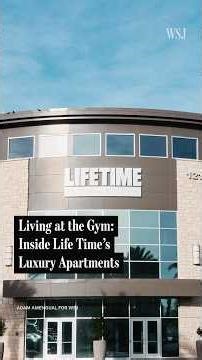 Living at the Gym: Inside Life Time's Luxury Apartments