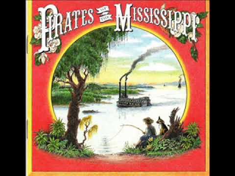 Pirates Of The Mississippi ~ Feed Jake