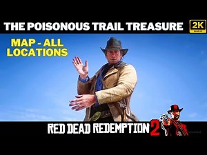 Red Dead Redemption 2 - The Poisonous Trail Treasure Map 1,2,3
