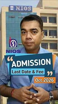 NIOS Admission Last Date October 2026