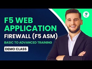 F5 Web Application Firewall (F5 ASM) Training | Basic to Advanced Demo Class