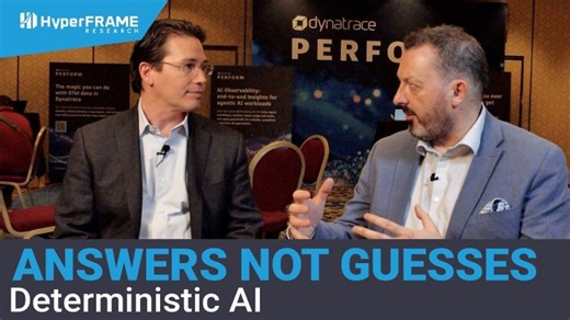 Deterministic AI in Action: How Dynatrace Delivers Answers, Not Guesses | HyperFRAME Research
