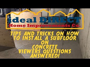 TIPS AND TRICKS ON HOW TO INSTALL A SUBFLOOR OVER CONCRETE
