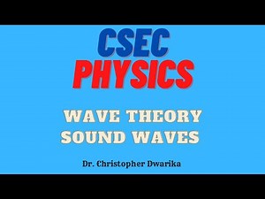 CSEC Physics - Waves, Sound