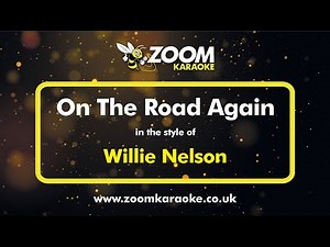 Willie Nelson - On The Road Again - Karaoke Version from Zoom Karaoke