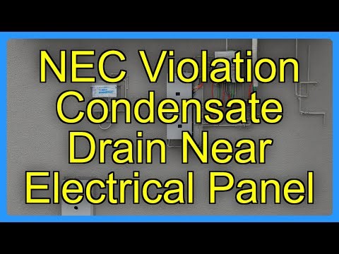 NEC Violation Condensate Drain Near Electrical Panel