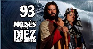 **CAPITULO 93 - MOISES Y LOS DIEZ MANDAMIENTOS HD** | Alvaro Mamani