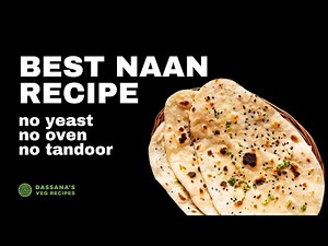 Naan Recipe (No Yeast, No Oven, No Tandoor ) | Fuss-free Tawa Naan Recipe | Homemade Naan Bread
