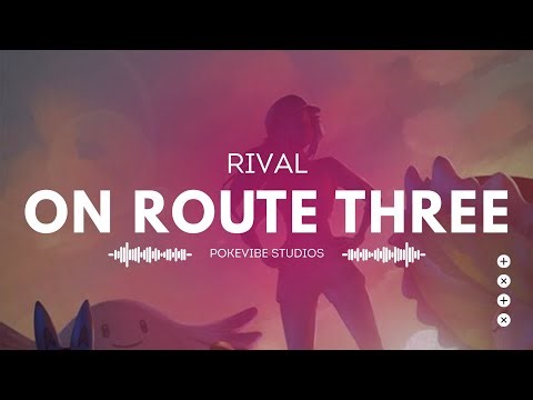 Rival On Route Three ⚔️ | Pokémon Battle Anthem