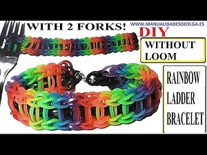 HOW TO MAKE RAINBOW LADDER BRACELET WITH 2 FORKS. WITHOUT RAINBOW LOOM