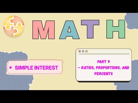 Math Quiz | Simple Interest | Ratios, Proportions, and Percents Part 9