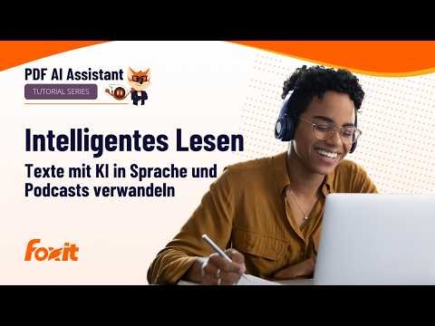 PDF vorlesen lassen mit KI | Intelligentes Lesen im Foxit PDF Editor