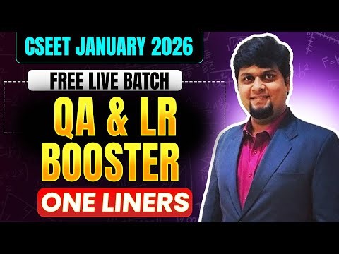 CSEET Quantitative Aptitude & Logical Reasoning BOOSTER | Most Expected ONE LINERS | Game Changer