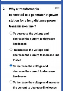 2. Why a transformer is1 pointconnected to a generator at pow... | Filo