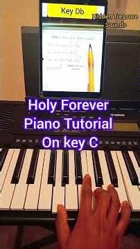 Holy forever, Piano chord progression Tutorial, key C. #chord #uk #usa #Piano #hiddentreasuresounds
