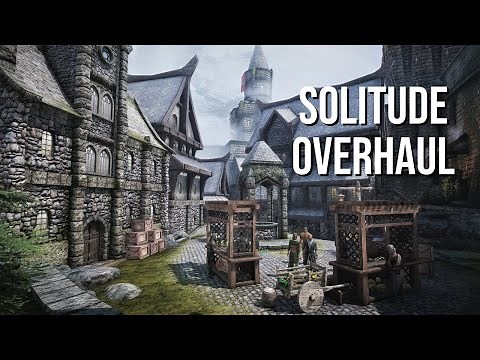 Epic Solitude Overhaul! RedBag's Solitude | Skyrim Mods