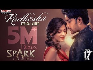 Radhesha Lyrical | SPARK | Vikranth | Mehreen Pirzada | Swetha Mohan | Hesham Abdul Wahab