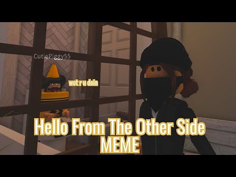 Hello From The Other Side Meme.