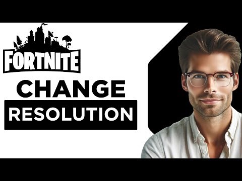 How to change Fortnite resolution PC