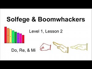 Solfege & Boomwhackers Level 1 Lesson 2