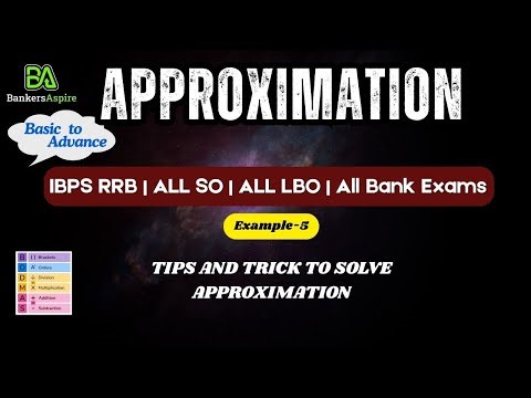 Approximation | Example 5 | Approximation Tricks for Bank Exams | IBPS RRB | PNB LBO #BankersAspire