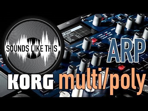 Korg multi/poly Synth | ARP Sounds Like This