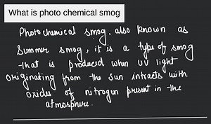 What is photo chemical smog... | Filo