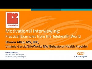 Motivational Interviewing: Practical Examples from the Telehealth World (3/4)