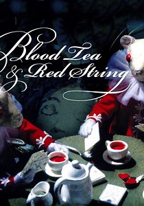 Blood Tea and Red String streaming: watch online