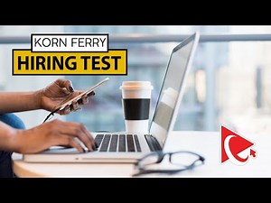 How to Pass KORN FERRY EMPLOYMENT ASSESSMENT TEST - Questions and Answers with Solutions