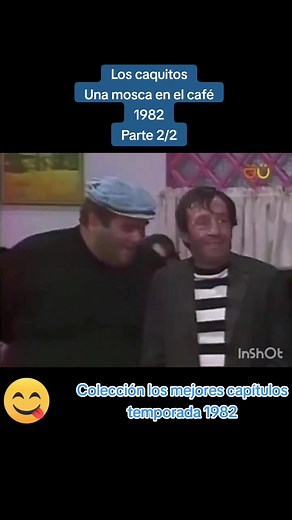 Los Caquitos: Una Mosca en el Café 1982 Parte 2/2 - Colección de los Mejores Capítulos