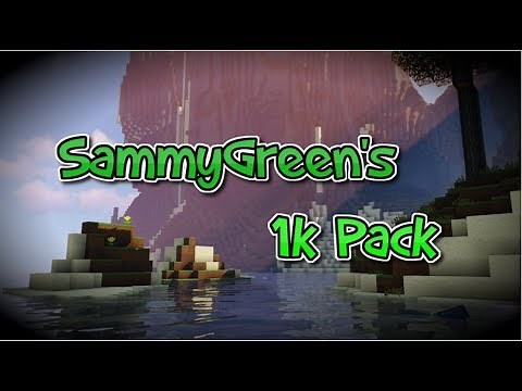 SammyGreen's 1k Pack (Read Desc)