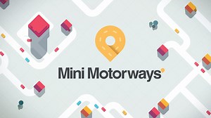 Mini Motorways now available for Switch
