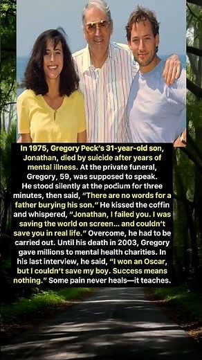 Gregory Peck’s Heartbreaking Loss