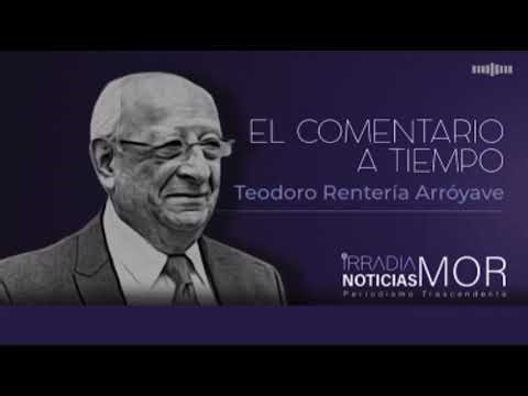 Teodoro Rentería Arróyave | EL COMENTARIO A TIEMPO [30-01-2026] IRRADIA NOTICIAS MORELOS